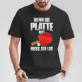 Wenn Die Platte Ruft Muss Ich Los Table Tennis T-Shirt Lustige Geschenke