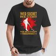 Wer Suchet Der Find Sondel Sondler Metal Detector T-Shirt Lustige Geschenke