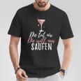 Women's Die Tut Nix Die Will Nur Saufen Girls' Strip Sauftour T-Shirt Lustige Geschenke