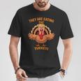 They Are Eating The Turkeys Thanksgiving Turkey T-Shirt Personalized Gifts
