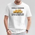 Chilli Cheese Mir Bitte In Den Kopf T-Shirt Lustige Geschenke