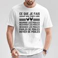 Citation Poule Ce Que Je Fais Durant Mon Temps Libre T-Shirt Cadeaux drôles