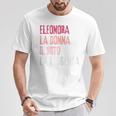 Eleonora La Donna Il Mito La Leggenda Festa Di Compleanno Maglietta Regalos divertidos