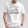 Ich Muss Gar Nix Ich Muss Nur Nach Denmark Gray S T-Shirt Lustige Geschenke