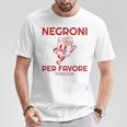 Ni Per Favore Cocktail Back Print Italiano Original T-Shirt Lustige Geschenke