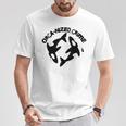 Orca-Nized Crime Orcanizado Crime Killer Whale Cita Camiseta unisex Regalos divertidos