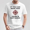 If You Can Read This You're In Fart Range Maglietta Regalos divertidos