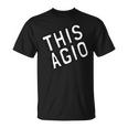 This Agio Disagio Maglietta