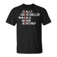 Alle Schneller Als Der Emergency Call Sports Shooting Sports Shooter T-Shirt