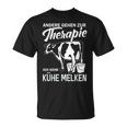 Andere Gehen Zur Therapie Kühe Melken Milchbauern Other Going To T-Shirt