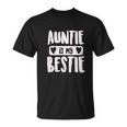 Auntie Is My Bestie T-Shirt