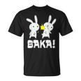 Baka Slogan Rabbit Ear-Fig For Japan Friends T-Shirt