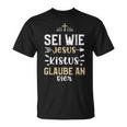 Beer Sei Wie Jesus Kistus Glaube An Bier T-Shirt