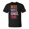Best Wife Since 1999 Anni 25 Anniversario Matrimonio Maglietta