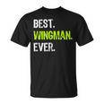 Best Wingman Ever T-Shirt