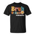 Bruh We Back 5Th Grade Vibes 1St Day Of School Fifth Grade T-Shirt