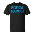 Calcio Forza Napoli Regalo Napoletano Maglietta