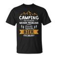 Camping Solves Die Meisten Meiner Probleme Bier Solves Den Rest T-Shirt