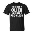 Car Mechanic Screwdriver And Car Tuner Ölich Aber Fröhlich T-Shirt