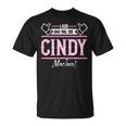 Cindy Lass Das Die Cindy Machen First Name S T-Shirt