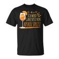 Cocktail Ich Werd Ganz Spitzon Aperol Spritz German T-Shirt