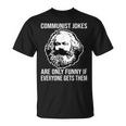 Communism Memes Socialism Marxism Karl Marx T-Shirt