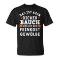 Das Ist Nein Dicker Bauch Das Ist Ein Feinkost Arched S T-Shirt