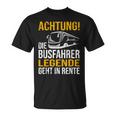 Die Busfahrer Legende Geht In Rente Ruhestand Pension T-Shirt