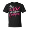 Die Tut Nix Die Will Nur Campen T-Shirt