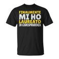 Divertente Laurea Giurisprudenza Finalmente Mi Ho Laureato Maglietta