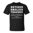Divertido Regalo De Jubilación Para Profesores De Inglés Jubilados Solo Más Feliz Camiseta unisex