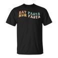 Eat Pasta Run Fasta Spaghetti Lovers Groovy Retro T-Shirt