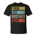 El Mejor Hermano Mayor Jamás Regalo Hermano Camiseta unisex