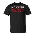 Expert En Sécurité Hacker Conception De Geek Informatique T-Shirt
