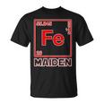 Fe Maiden Iron Parody On Iron Elements Fe T-Shirt