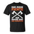 Forstwirt Holz Machen Lumberjack Sayings T-Shirt