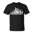 Frankfurt Am Main Skyline Frankfurter Hessen Frankfurt T-Shirt