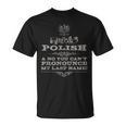 Polish Polish Pride Polish Last Name T-Shirt