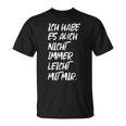 Quote Ironie Nicht Leicht Mir Mir Selber T-Shirt