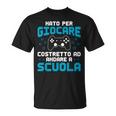 Gaming Nerdideogiocatore Nato Per Giocareideogiochi Maglietta