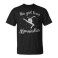 This Girl Loves Gymnastics For Girls T-Shirt