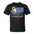 I Must Go Jeu De Société Humoristique Need Me Meeple T-Shirt