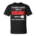 Gut In Darts Alkoholische Person T-Shirt