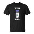 Gym Bro Tren Testosterona Natural Bro Gym Rata Camiseta unisex