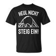 Heul Nicht Steig Ein Achterbahn Freak Theme Park Fun Cool T-Shirt