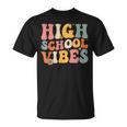 High School Vibes High School Team Retro 1St Day Of School T-Shirt