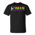 Human Lgbtqia Flag Lgbtq Flag Human Lgbtqia S T-Shirt