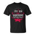 Ich Bin Ein Dorfkind Und Stolz Drauf Farmer Farm T-Shirt