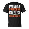 Ich Bin Keine Prinzessin Ich Bin Ein Rockstar T-Shirt