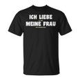 Ich Liebe Es Wenn Meine Frau Mich Schrauben I'm Love It If T-Shirt